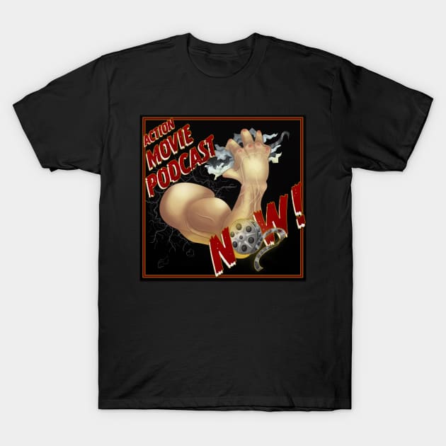 Action Movie Thumbnail Now! T-Shirt by Action Movie Podcast Now!